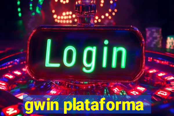 gwin plataforma